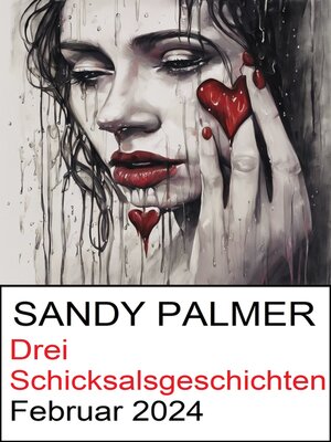 cover image of Drei Schicksalsgeschichten Februar 2024